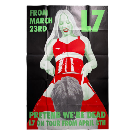 L7 - 'Pretend We're Dead Tour' - 1992